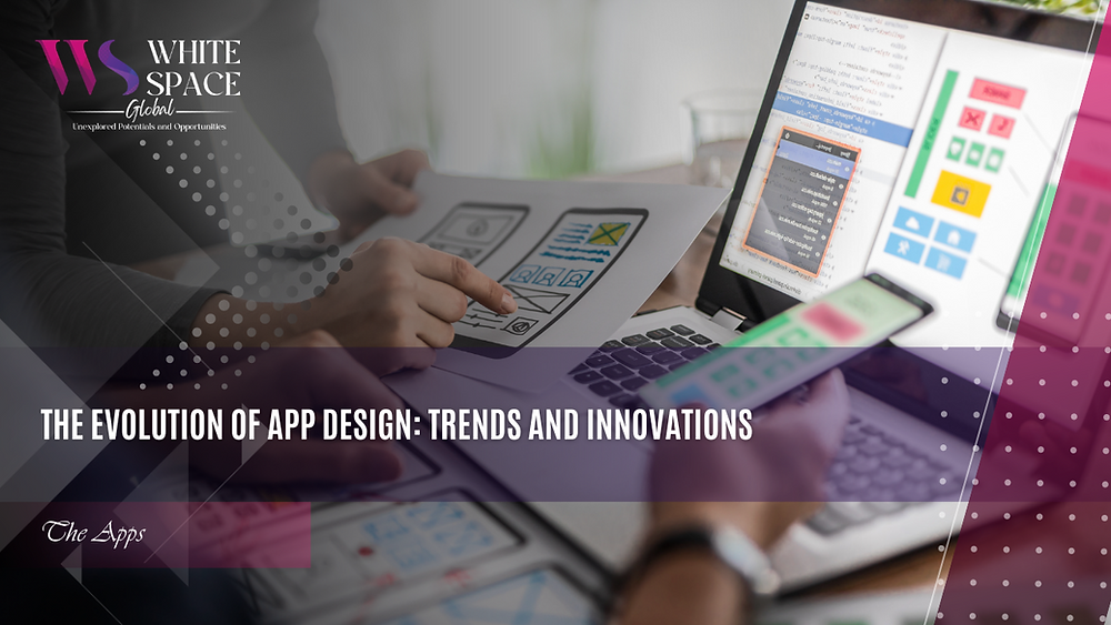 The Evolution of Mobile App Design Trends to Watch in 2025