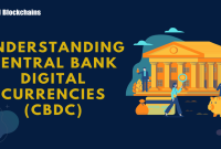 The Rise of Central Bank Digital Currencies (CBDC) Unveiled