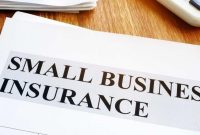 How to Choose the Right Insurance for Your Small Business