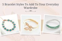 Bracelet Trends to Elevate Your Everyday Style