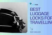 How to Choose a Durable Luggage Lock for Extra Security