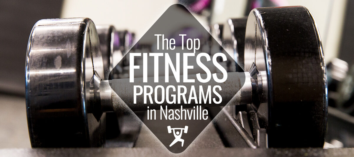 Top Fitness Programs in Nashville | Nashville Guru Top Fitness Program Reviews