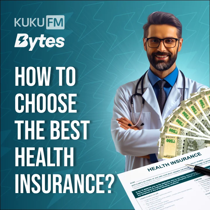 How To Choose The Best Health Insurance | Kukufm