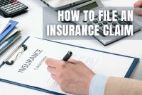 How To File A Claim With Your Insurance Company Made Simple
