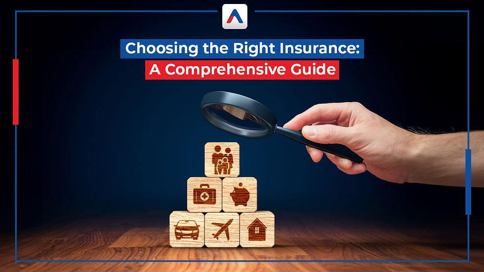 How To Choose The Right Insurance Coverage For Me