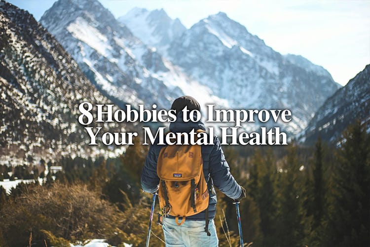 What Are The Best Hobbies To Improve Mental Well-Being