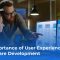 Importance Of User Experience In Software Design Unleashed