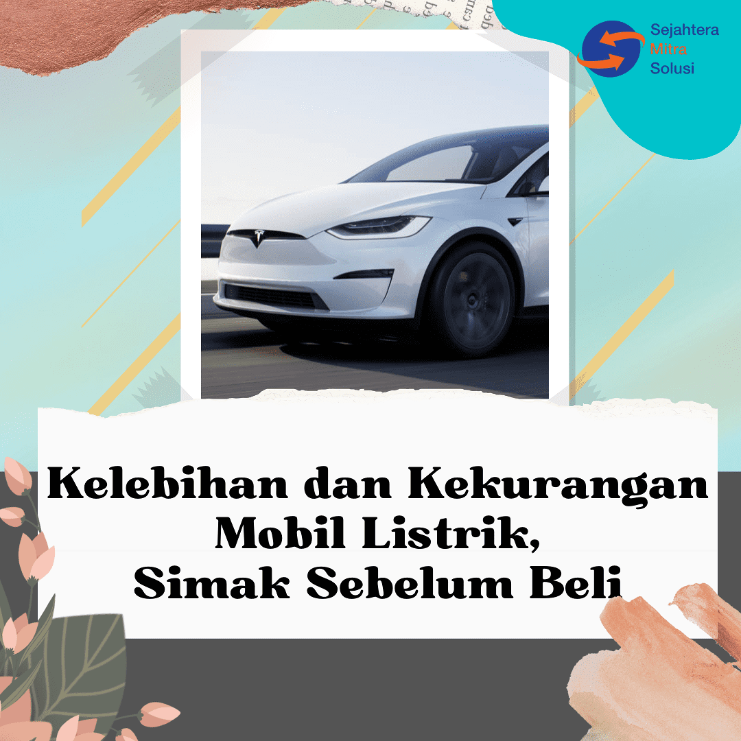 10+ Kelebihan dan Kekurangan Mobil Listrik, Cek Ini Dulu! Kelebihan Dan Kekurangan Menggunakan Mobil Listrik