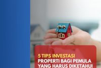 Tips Merawat Properti Agar Tetap Bernilai Tinggi Seiring Waktu